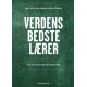 Verdens bedste lærer: Rundt om din undervisning med Kompetencehjulet