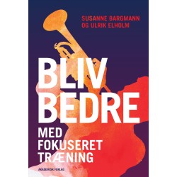 Bliv bedre med fokuseret træning