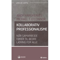 Kollaborativ professionalisme: Når samarbejde mellem lærere fører til læring for alle