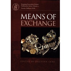 Means of Exchange: Dealing with Silver in the Viking Age