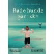 Røde hunde gør ikke