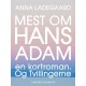 Mest om Hans-Adam. En kortroman. Og Tvillingerne