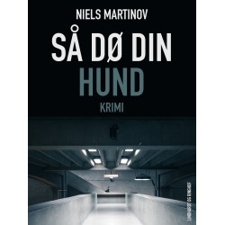 Så dø din hund