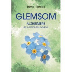 Glemsom: Alzheimers, de pårørendes sygdom