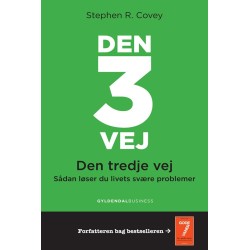 Den 3. vej  (Den tredje vej): Sådan løses tilværelsens store problemer
