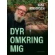 Dyr omkring mig