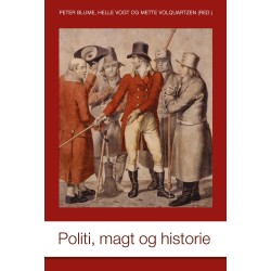 Politi, magt og historie: Festskrift til Henrik Stevnsborg