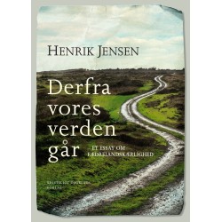 Derfra vores verden går: Et essay om fædrelandskærlighed