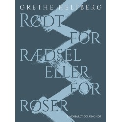 Rødt for rædsel eller for roser