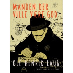 Manden der ville være god