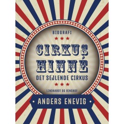 Cirkus Hinné. Det sejlende cirkus