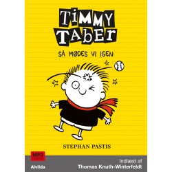 Timmy Taber 3: Så mødes vi igen