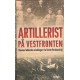 Artillerist på Vestfronten: Thomas Sølbecks erindringer fra Første Verdenskrig