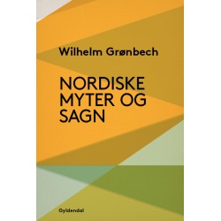 Nordiske myter og sagn: med kulturhistorisk indledning
