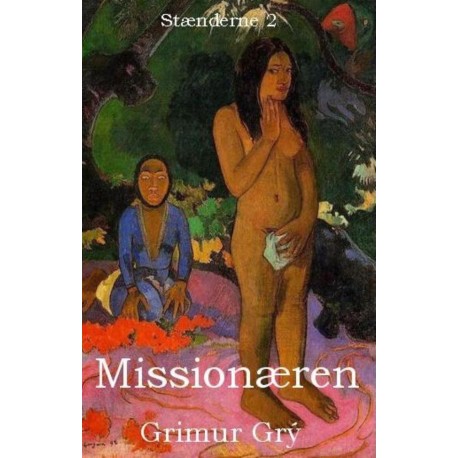 Missionæren. Stænderne 2