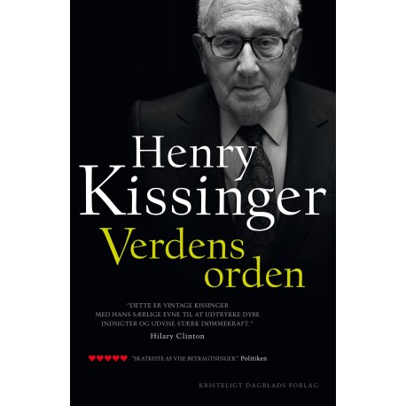 Verdens orden: Refleksioner over nationers egenart og historiens gang