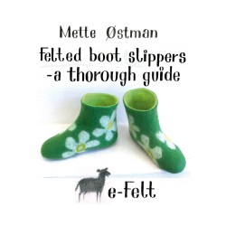 Felted boot slippers - a thorough guide