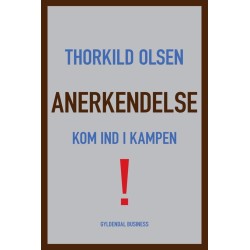 Anerkendelse: Kom ind i kampen!