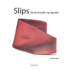 Slips: farver, knuder og signaler