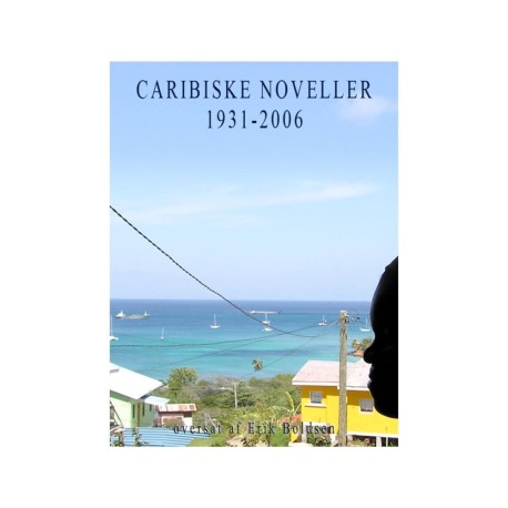 Caribiske Noveller 1931 - 2006