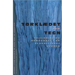 Tørklædet som tegn: Tilsløring og demokrati i en globaliseret verden