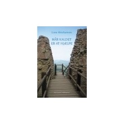 NÅR KALDET ER AT HJÆLPE