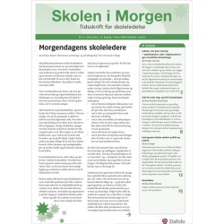 Skolen i Morgen. Nr. 6. Marts 2014. 17. årgang. Tema: Reformledelse i skolen