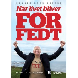 Når livet bliver for fedt: Henrik Røde Jensen