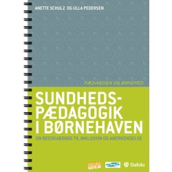 Sundhedspædagogik i børnehaven: En redskabsbog til inklusion og anerkendelse