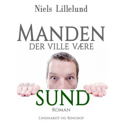 Manden der ville være sund