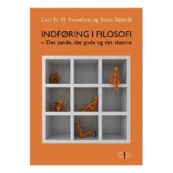 Indføring i filosofi: Det sande, det gode og det skønne