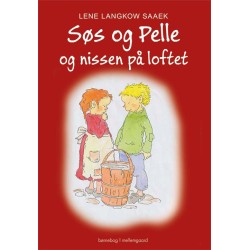 Søs og Pelle og nissen på loftet