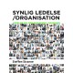 Synlig ledelse/organisation