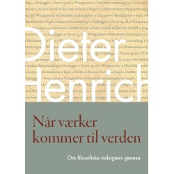 Når værker kommer til verden: Om filosofiske indsigters genese