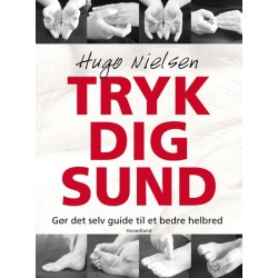 Tryk dig sund: Gør det selv guide til et bedre helbred