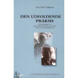 Den udfoldende praksis: Policyfortællinger om pleje og behandling af svage gamle i social- og sundhedssektoren