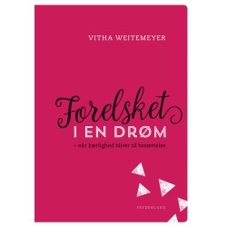 Forelsket i en drøm: – når kærlighed bliver til besættelse