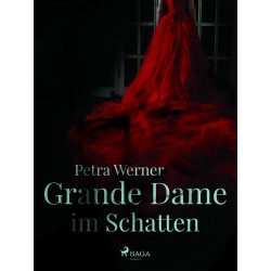 Grande Dame im Schatten