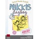 Nikkis dagbog 4: Historier fra en ik' specielt yndefuld isprinsesse