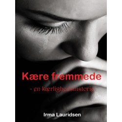 Kære fremmede: - en kærlighedshistorie