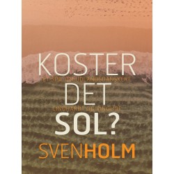 Koster det sol?