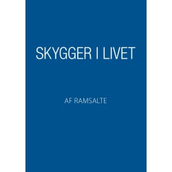 Skygger i livet