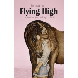 Flying High: Hesten der ikke fandt sig i bullshit