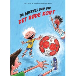 Da Mikkels far fik det røde kort