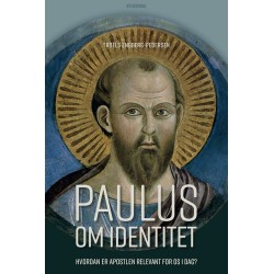 Paulus om identitet: Hvordan er apostlen relevant for os i dag?