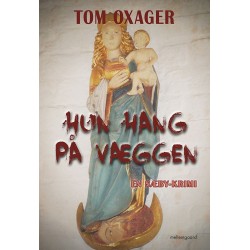 Hun hang på væggen