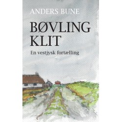 Bøvling Klit: En vestjysk fortælling