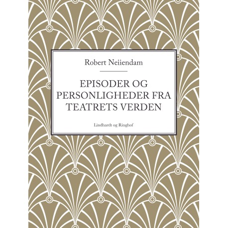 Episoder og personligheder fra teatrets verden