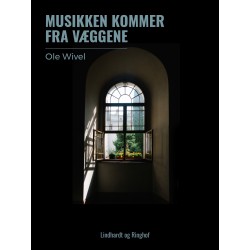 Musikken kommer fra væggene