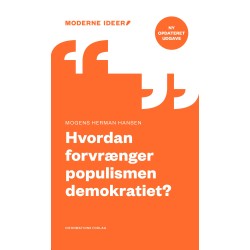 NY OPDATERET UDGAVE: Hvordan forvrænger populismen demokratiet?